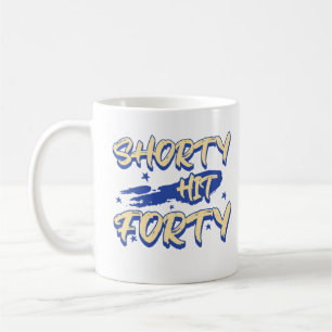 Mug Shorty Frappe Quarante Bonjour Quarante-Années Fai