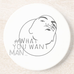 Mug Shot   Hashtag Yo Man What You Want Coaster