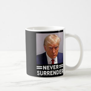 Mug Shot Never Surrender Trump Vote 2024