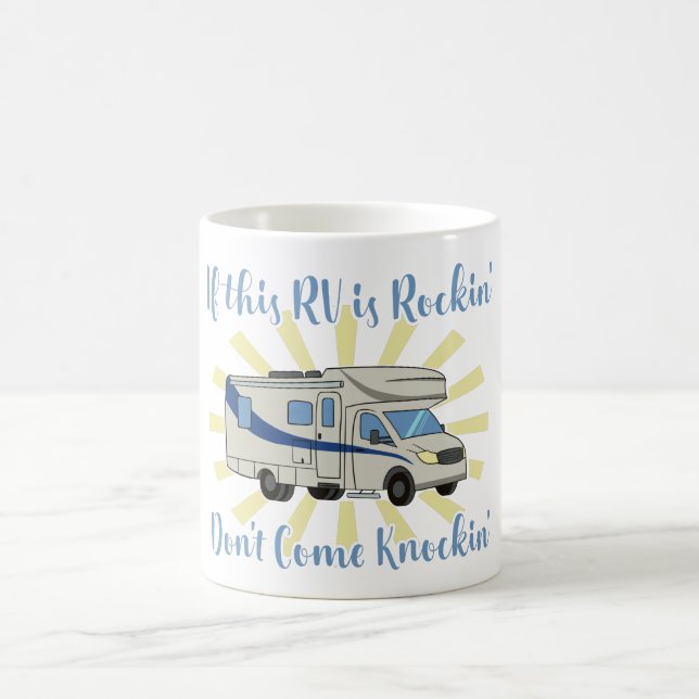 Mug Si ce RV est Rockin', ne venez pas frapper' (Centre)