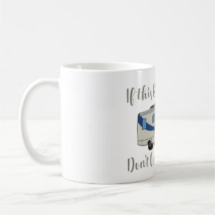 Mug Si ce RV est Rockin', ne venez pas frapper'