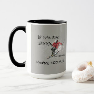 Mug Si c'est trop escarpé - Design skieur