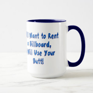 Mug Si je veux louer un panneau d'affichage