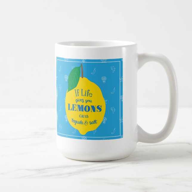 Mug Si la vie vous donne des citrons, la tequila de (Droite)
