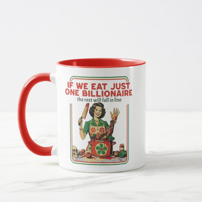 Mug si nous mangeons juste un milliardaire (Gauche)