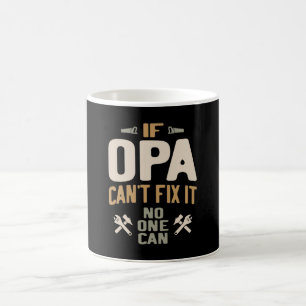 Mug Si Opa ne peut pas le réparer Personne ne peut - P