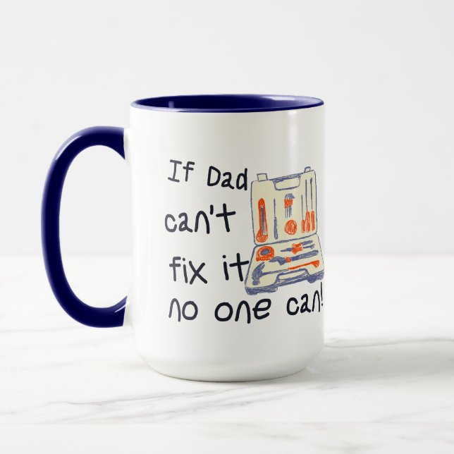 Mug Si papa ne peut pas le réparer, personne ne peut F (Gauche)