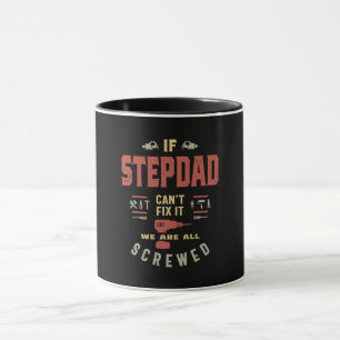 Mug Si Stepdad ne parvient pas à le réparer, nous somm