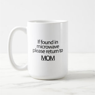 Mug Si trouvé dans le micro-ondes s'il vous plaît reto