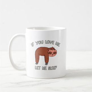 Mug Si Tu Aimes Laisse-Moi Dormir