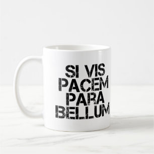 Mug Si Vis Pacem Para Bellum