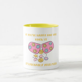 Mug Si vous êtes heureux et que vous le savez