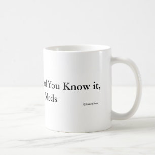 Mug Si vous êtes heureux et vous le savez, c'est votre