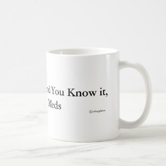Mug Si vous êtes heureux et vous le savez, c'est votre