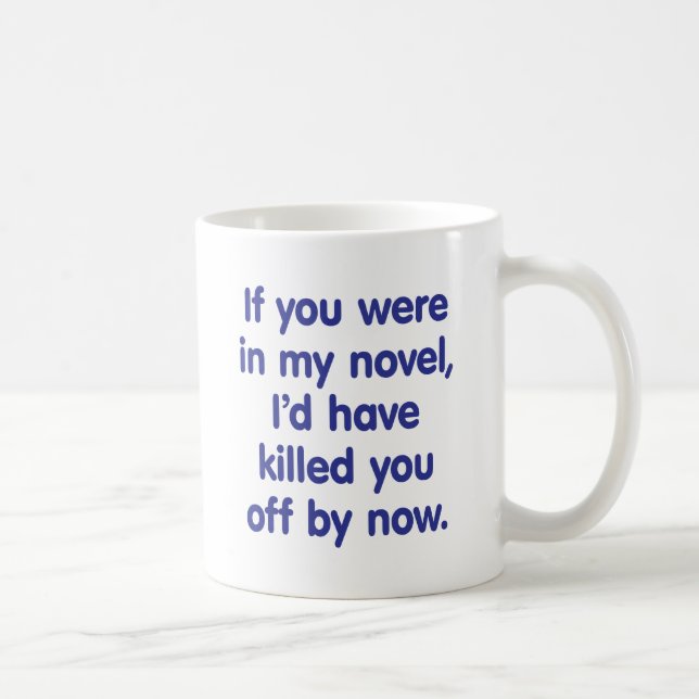 Mug Si vous étiez en mon roman (Droite)