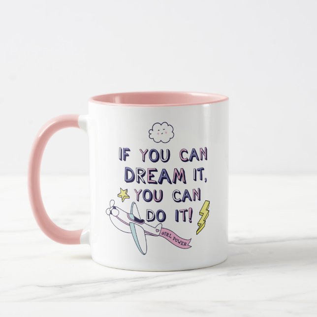 Mug Si Vous Le Rêvez, Vous Pouvez Le Faire (Gauche)