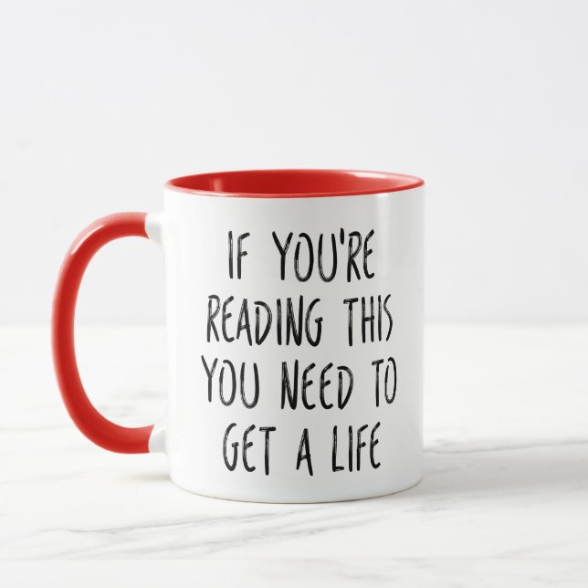 Mug Si vous lisez ça, vous devez avoir une rude vie (Gauche)