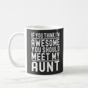 Mug Si vous pensez que je suis génial, vous devriez re