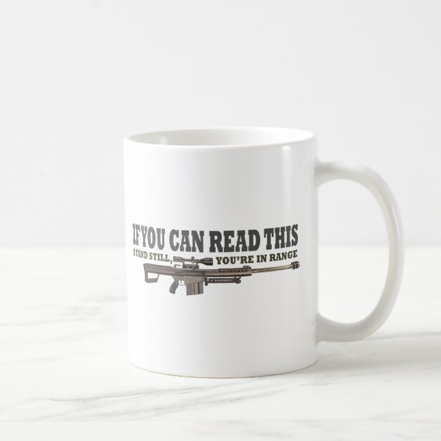 Mug Si vous pouvez lire ceci, tenez-vous toujours (Droite)