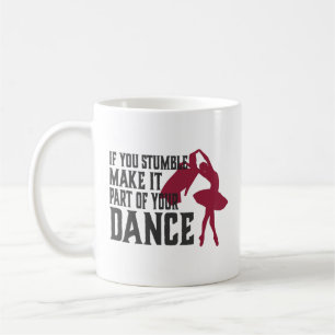 Mug Si Vous Tombez, Faites-Le Partie De Votre Danse