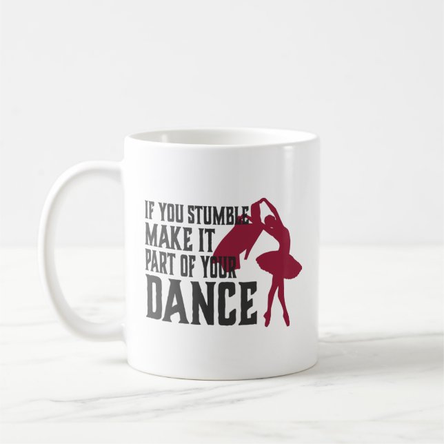 Mug Si Vous Tombez, Faites-Le Partie De Votre Danse (Gauche)