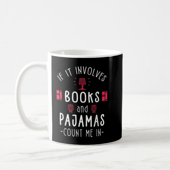Mug S'Il Comprend Des Livres Et Des Pyjamas - Livre Lo (Gauche)