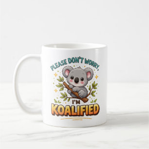 MUG S'IL VOUS PLAÎT NE VOUS INQUIÉTEZ PAS, JE SUIS KOA