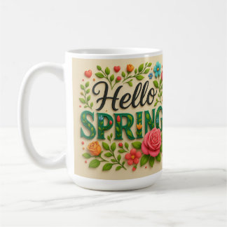 Mug Sip in Spring - "Hello Spring"