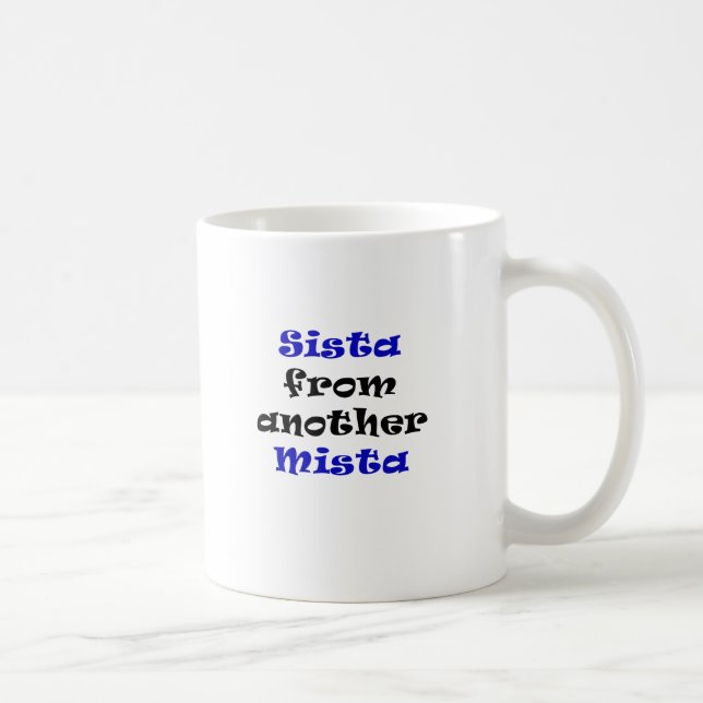 Mug Sista d'un autre Mista (Droite)