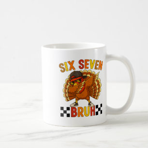 Mug Six Seven Bruh Action de grâce 67 Meme Dindon Dabb