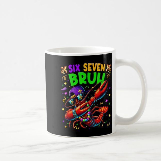Mug Six Seven Bruh Mardi Gras Dabbing Crawfish Men Wom (Droite)