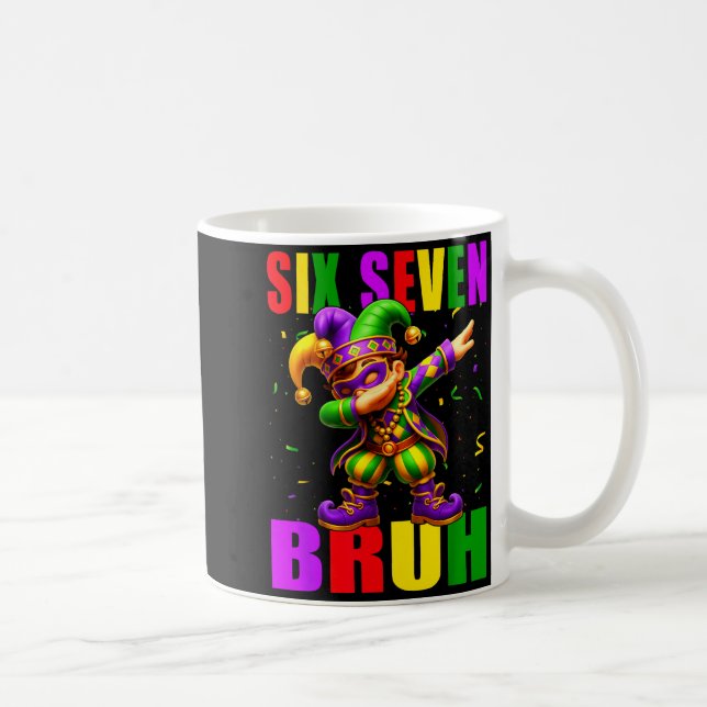 Mug Six Seven Bruh Mardi Gras Jester Dab 6 7 Meme Fat  (Droite)