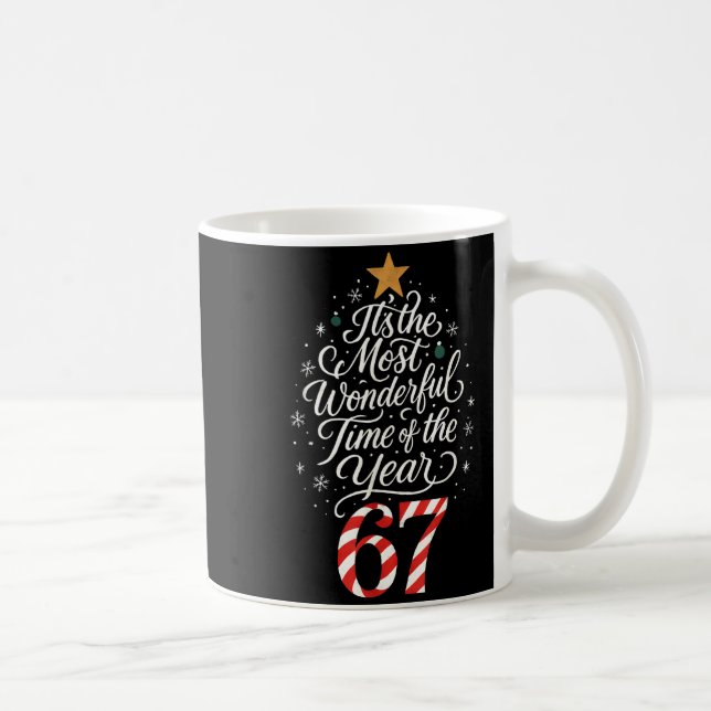Mug Six Seven Meme Its The Most Wonderful Time 67 Chri (Droite)