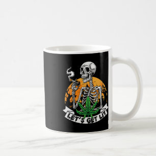 Mug Skeleton Stoner Fumer Mauvaise herbe Obtenons Lit