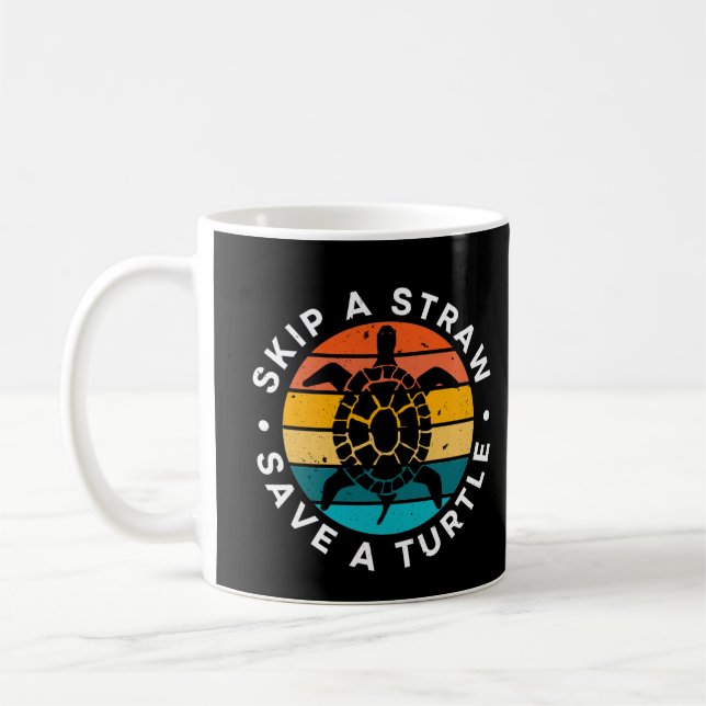 Mug Skip A Straw Save A Turtle (Gauche)