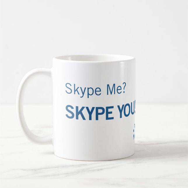 Mug Skype je Skype que vous attaquez (Gauche)