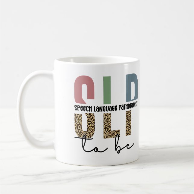 Mug SLP to be - Future Voix Langue Pathologiste cadeau (Gauche)