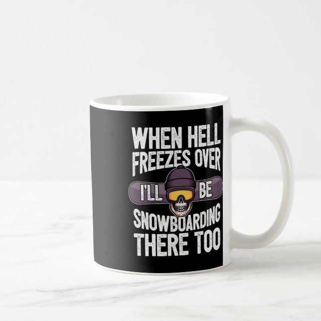 Mug Snowboard Quand L'Enfer Gèle - Snowboard (Droite)