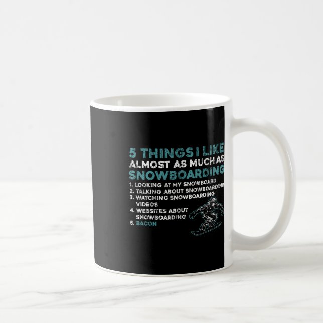 Mug Snowboard Snowboard Bacon 5 choses que j'aime Almo (Droite)