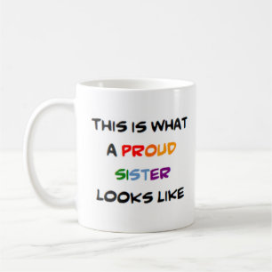 Mug soeur, fière