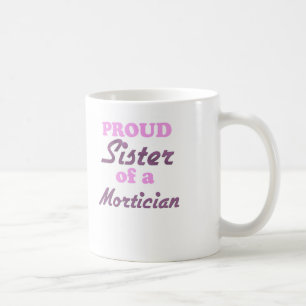 Mug Soeur fière d'un entrepreneur de pompes funèbres