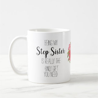 Mug Soeur moderne Step seulement cadeau floral bandeau