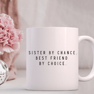 Mug Sœur par hasard Meilleure amie par choix 