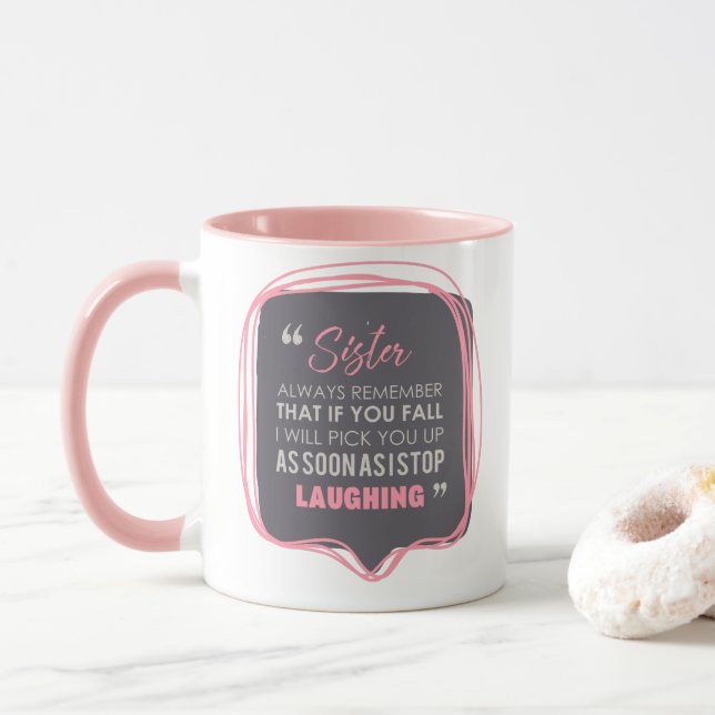 Mug Soeur riant si vous thé drôle de café de chute (Avec donut)