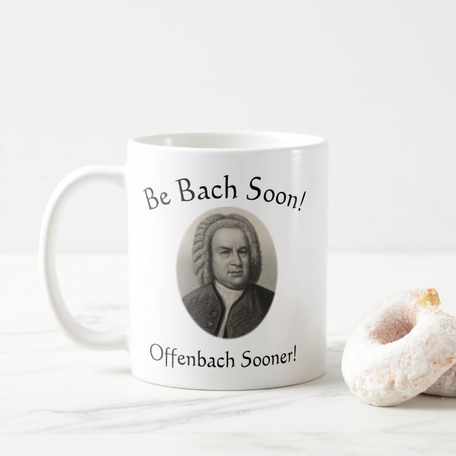 Mug Sois Bach Bientôt ! Offenbach Tôt ! Amusant jeu de (Avec donut)