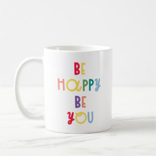 Mug Sois Heureux Sois-Tu