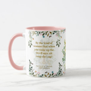Mug Sois le genre de femme Diable dit Oh merde Elle es