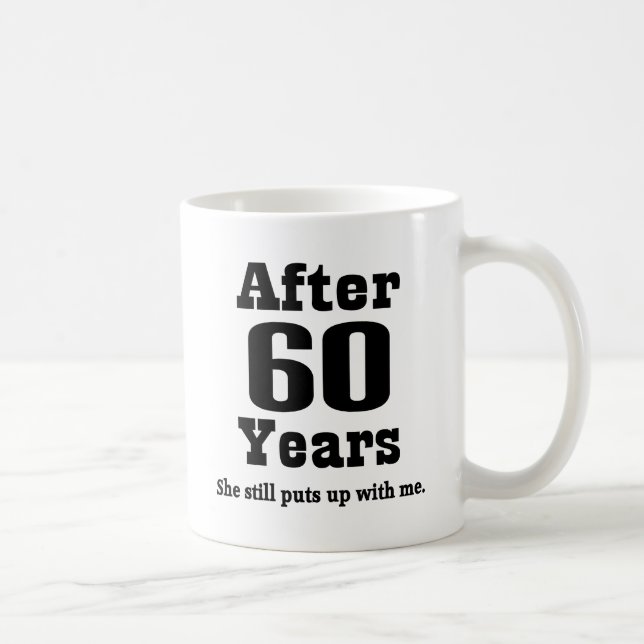 Mug soixantième Anniversaire (drôle) (Droite)