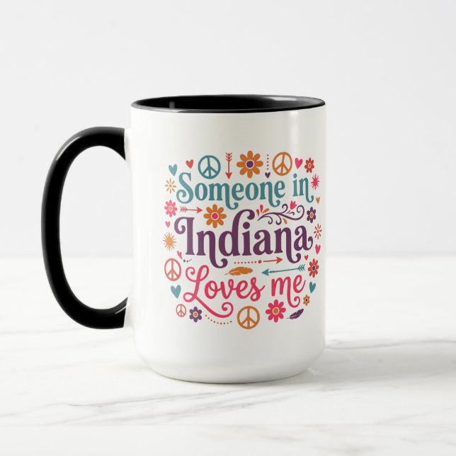 Mug Someone in Indiana Loves Me Boho Hippie Design (Gauche)