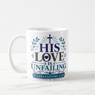 Mug Son amour est inébranlable Citation d'espérance ch